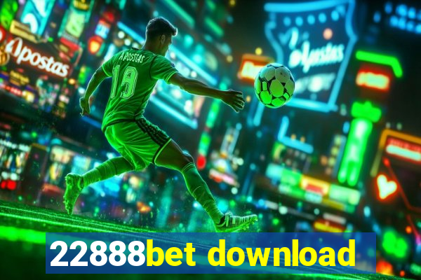 22888bet download